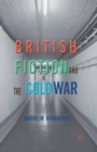 Image for British fiction and the Cold War