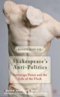 Image for Shakespeare&#39;s Anti-Politics