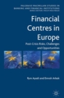 Image for Financial centres in Europe  : a new positioning in the post-crisis global financial market