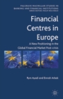 Image for Financial centres in Europe: a new positioning in the post-crisis global financial market