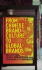 Image for From Chinese brand culture to global brands  : insights from aesthetics, fashion and history