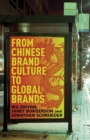 Image for From Chinese brand culture to global brands: insights from aesthetics, fashion and history