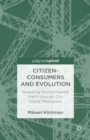 Image for Citizen-consumers and evolution: reducing environmental harm through our social motivation