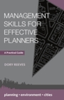 Image for Management skills for effective planners  : a practical guide
