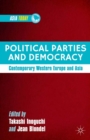 Image for Political parties and democracy: contemporary Western Europe and Asia