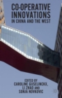 Image for Co-operative Innovations in China and the West