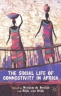 Image for The social life of connectivity in Africa