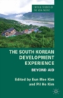 Image for The South Korean development experience: beyond aid