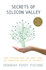 Image for Secrets of Silicon Valley : What Everyone Else Can Learn from the Innovation Capital of the World