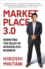 Image for Marketplace 3.0 : Rewriting the Rules of Borderless Business