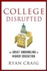 Image for College Disrupted