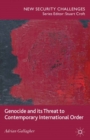 Image for Genocide and its threat to contemporary international order