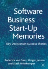 Image for Software business start-up memories: key decisions in success stories