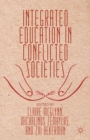 Image for Integrated education in conflicted societies