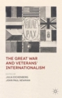 Image for The Great War and veterans&#39; internationalism