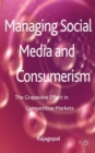 Image for Managing social media and consumerism  : the grapevine effect in competitive markets