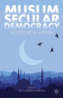 Image for Muslim secular democracy  : voices from within