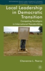 Image for Local leadership and democratic transition  : competing paradigms in international peace-building