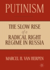 Image for Putinism: the slow rise of a radical right regime in Russia