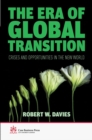 Image for The era of global transition: crises and opportunities in the New World