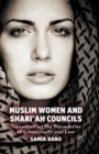 Image for Muslim women and Shari&#39;ah councils: transcending the boundaries of community and law