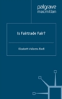 Image for Is fairtrade fair?