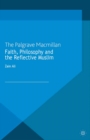 Image for Faith, philosophy and the reflective Muslim