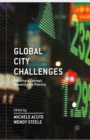 Image for Global city challenges: debating a concept, improving the practice