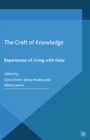 Image for The craft of knowledge: experiences of living with data