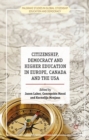 Image for Citizenship, democracy and higher education in Europe, Canada and the USA