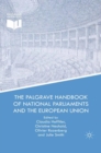 Image for The Palgrave handbook of national parliaments and the European Union