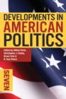Image for Developments in American Politics 7
