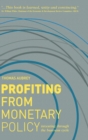 Image for Profiting from monetary policy  : investing through the business cycle