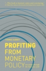 Image for Profiting from monetary policy: investing through the business cycle