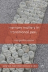 Image for Memory matters in transitional Peru