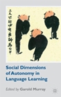 Image for Social dimensions of autonomy in language learning