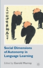 Image for Social dimensions of autonomy in language learning
