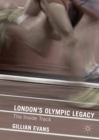 Image for London&#39;s Olympic legacy: the inside track
