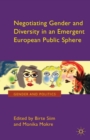 Image for Negotiating gender and diversity in an emergent European public sphere