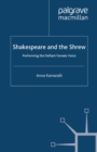 Image for Shakespeare and the shrew: performing the defiant female voice