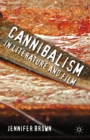 Image for Cannibalism in literature and film