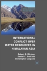 Image for International conflict over water resources in Himalayan Asia