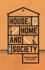 Image for House, home and society