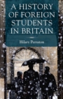 Image for A history of foreign students in Britain