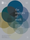 Image for Realities of Work: Experiencing Work and Employment in Contemporary Society
