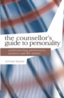 Image for Counsellor&#39;s Guide to Personality: Understanding Preferences, Motives and Life Stories