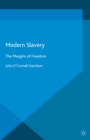 Image for Modern slavery: the margins of freedom