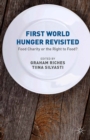Image for First world hunger revisited: food charity or the right to food?