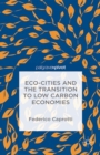 Image for Eco-cities and the transition to low carbon economies