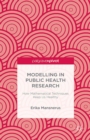 Image for Modelling in public health research: how mathematical techniques keep us healthy